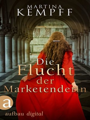 cover image of Die Flucht der Marketenderin